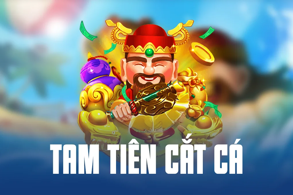 Tam Tiên Cắt Cá
