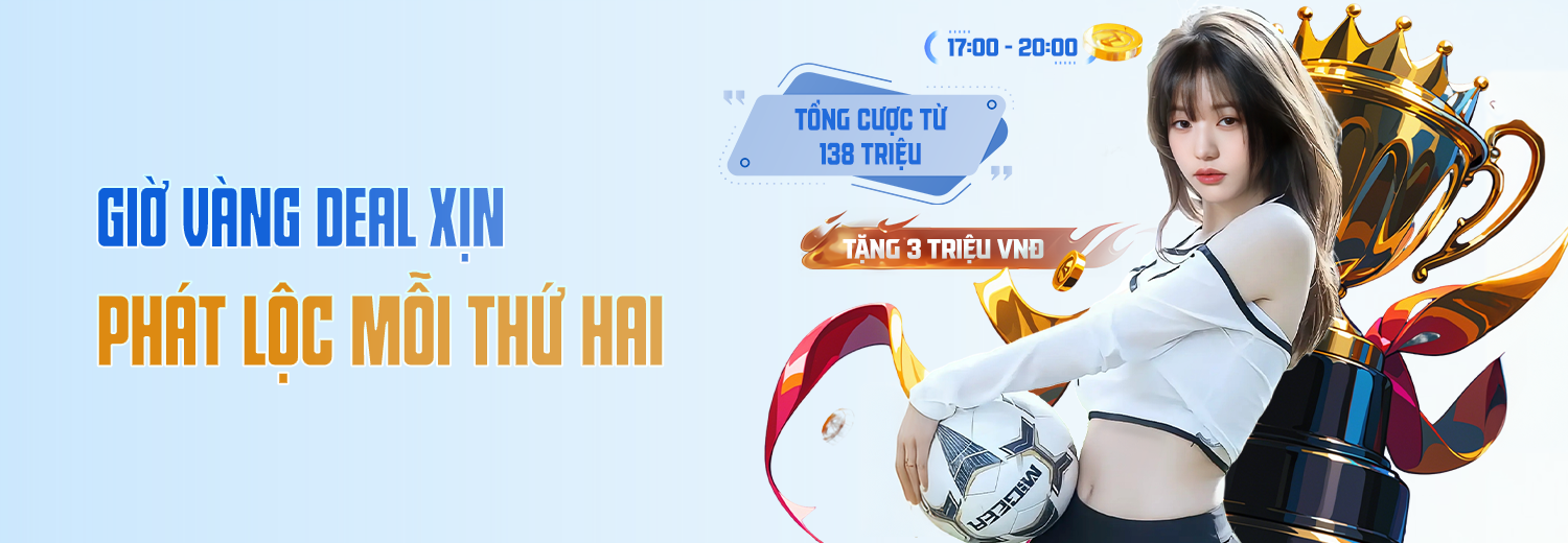 GIỜ VÀNG DEAL XỊN