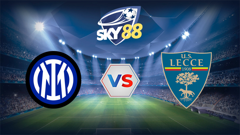 Soi Keo Inter Milan Vs Lecce