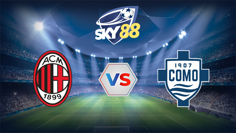 Dự đoán soi kèo AC Milan vs Como 02h45 ngày 19/02/2026 – Serie A