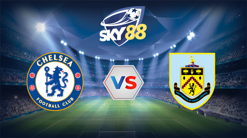 Dự đoán soi kèo Chelsea vs Burnley 22h00 ngày 21/02/2026 – Ngoại hạng Anh