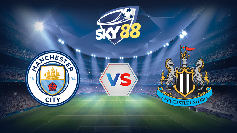 Dự đoán soi kèo Manchester City vs Newcastle United 03h00 ngày 22/02/2026 – Ngoại hạng Anh