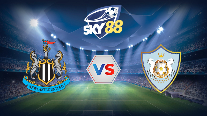 Dự đoán soi kèo Newcastle vs FK Qarabag 03h00 ngày 25/02/2026 – Champions League